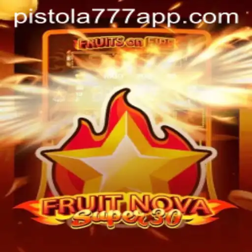 Descubra o Fascinante Jogo FruitrNovaSupe30 e sua Conexão com Pistola777.com