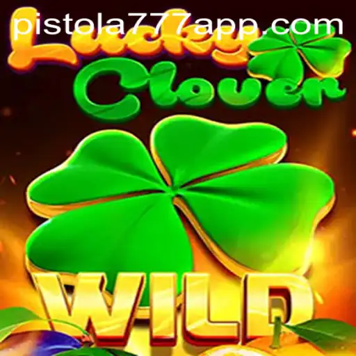 Explorando LuckyClover: Um Mergulho no Jogo de Azar Popular da Pistola777.com